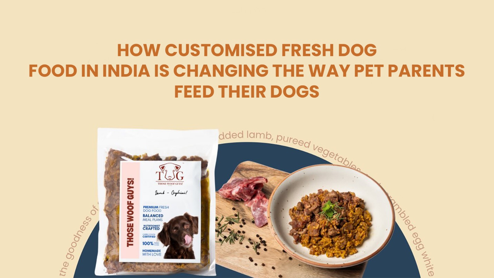 How Customised Fresh Dog Food in India Is Changing the Way Pet Parents Feed Their Dogs